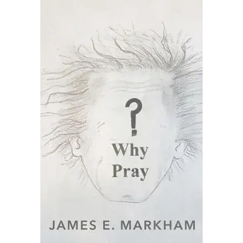 Why Pray? - Paperback 1