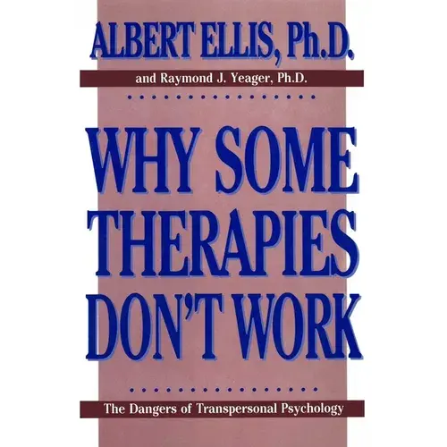 Why Some Therapies Don't Work - Hardcover 1