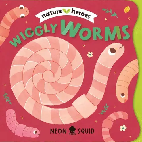 Wiggly Worms (Nature Heroes) - Board Book 1