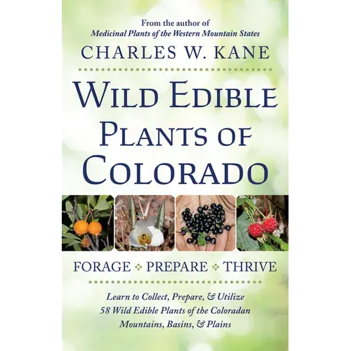Wild Edible Plants Of Colorado - Paperback 1