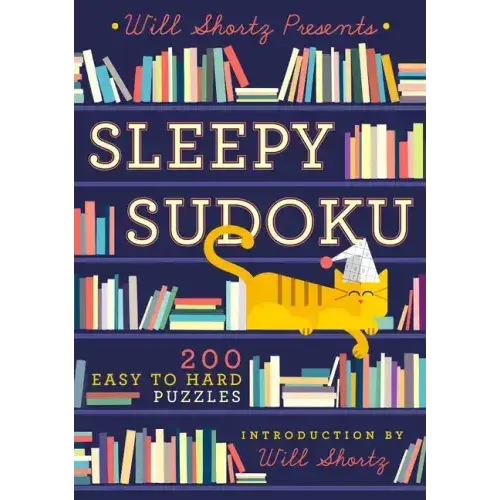 Will Shortz Presents Sleepy Sudoku: 200 Easy To Hard Puzzles - Paperback 1