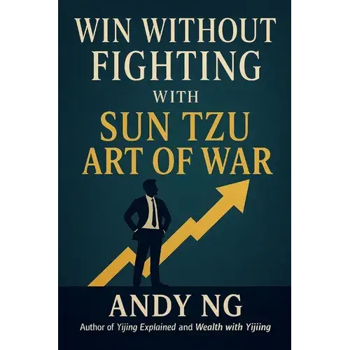 Win Without Fighting With Sun Tzu Art Of War - Paperback 1