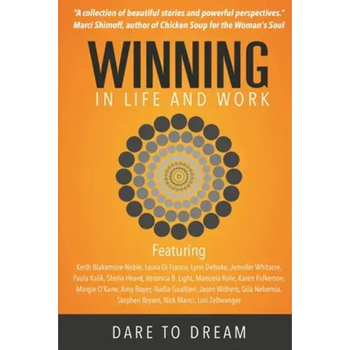 Winning In Life And Work: Dare To Dream - Paperback 1