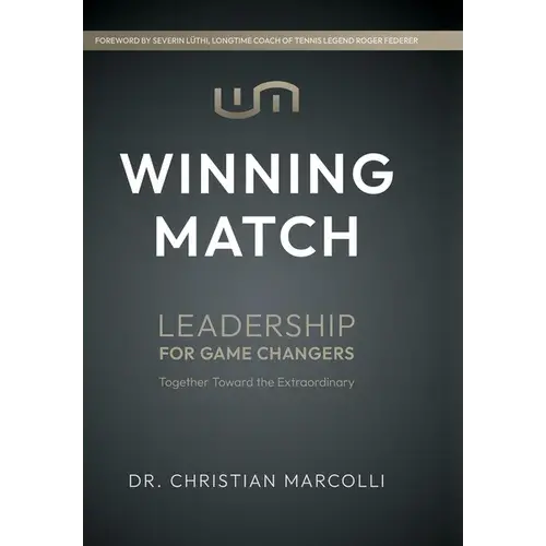 Winning Match: Leadership For Game Changers - Hardcover 1