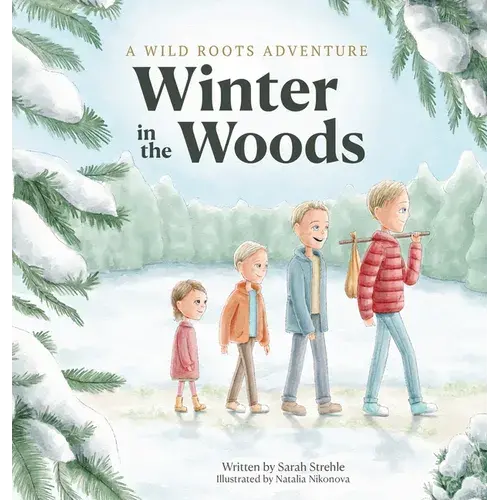Winter In The Woods - Hardcover 1