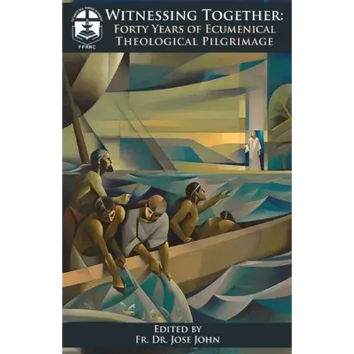 Witnessing Together: Forty Years Of Ecumenical Theological Pilgrimage - Paperback 1