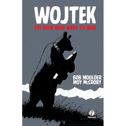 Wojtek The Bear Who Went To War - Paperback 1
