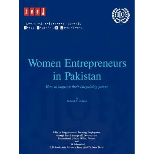 Women Entrepreneurs In Pakistan. How To Improve Their Bargaining Power - Paperback 1