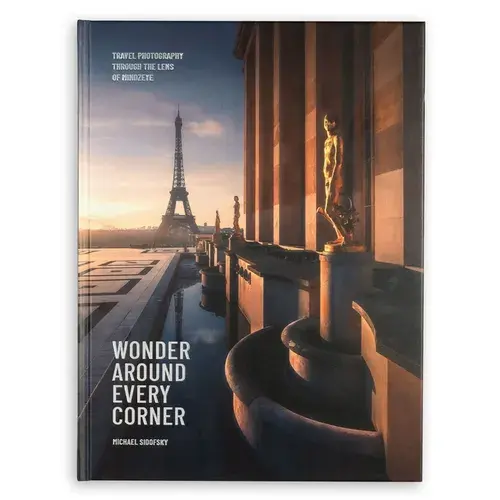 Wonder Around Every Corner: Travel Photography Through The Lens Of Mindzeye - Hardcover 1