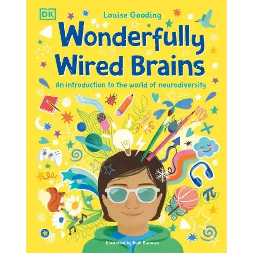 Wonderfully Wired Brains: An Introduction To The World Of Neurodiversity - Hardcover 1