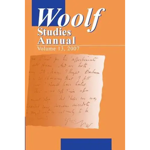 Woolf Studies Annual Volume 13 - Paperback 1