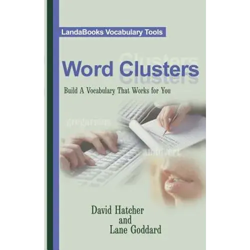 Word Clusters: Build A Vocabulary That Works For You - Paperback 1