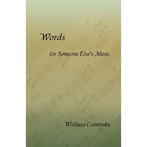Words For Someone Else's Music - Paperback 1