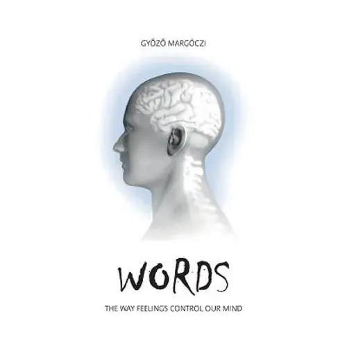 Words: The Way Feelings Control Our Mind - Paperback 1