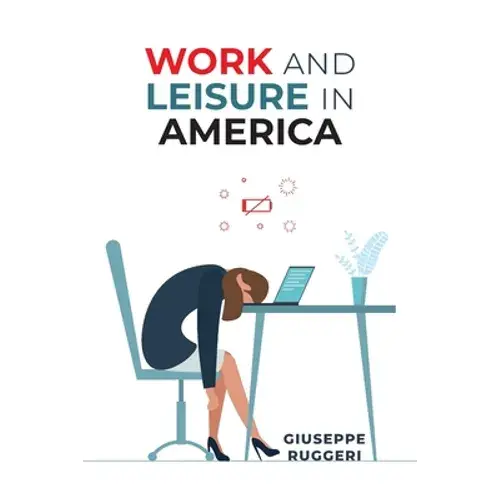 Work And Leisure In America - Paperback 1