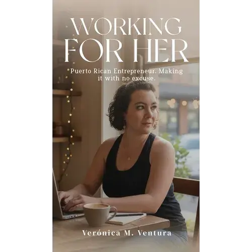 Working For Her - Hardcover 1