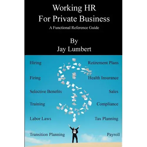 Working Hr For Private Business - A Functional Reference Guide - Paperback 1