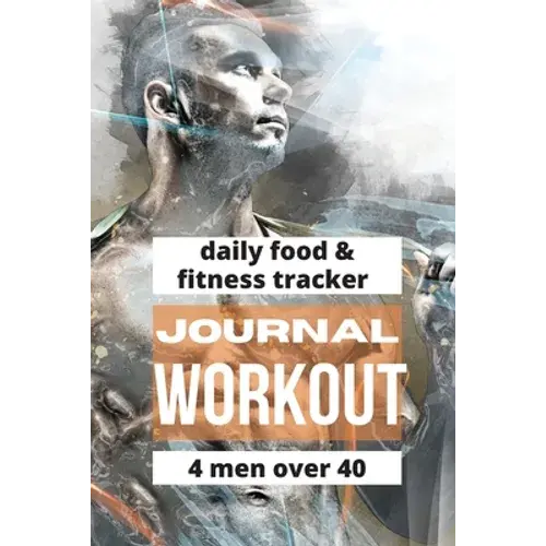 Workout Journal For Men Over 40 - Paperback 1