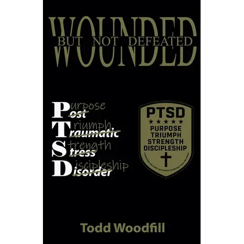 Wounded But Not Defeated - Paperback 1
