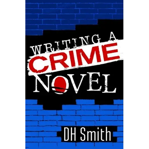 Writing A Crime Novel - Paperback 1