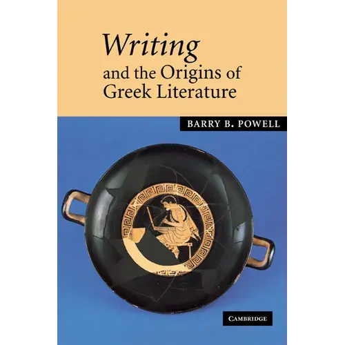 Writing And The Origins Of Greek Literature - Paperback 1