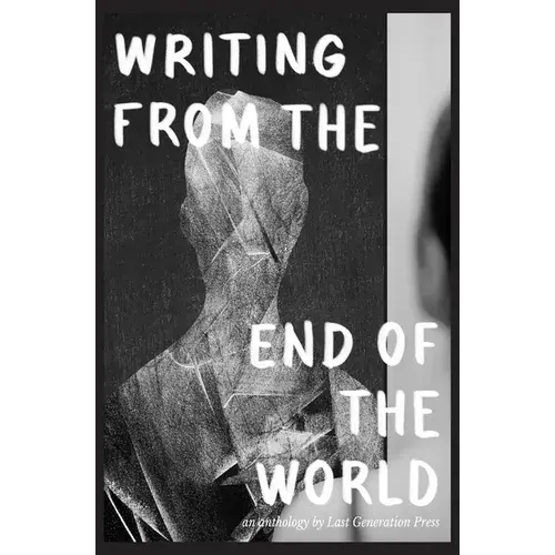 Writing From The End Of The World - Paperback 1