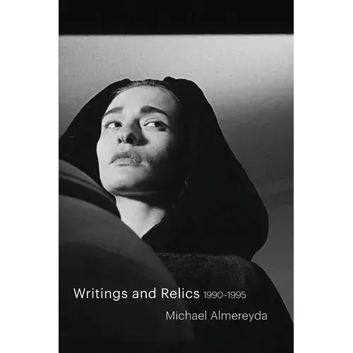 Writings And Relics: 1990-1995 - Paperback 1