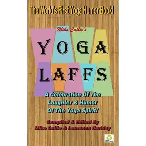 Yoga Laffs: The Laughter Of Yoga - Paperback 1