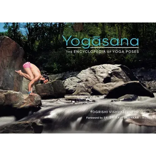 Yogasana: The Encyclopedia Of Yoga Poses - Paperback 1
