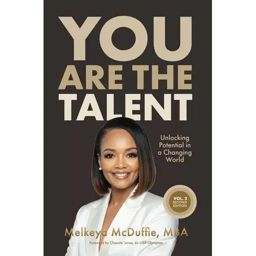 You Are The Talent: Unlocking Potential In A Changing World﻿ - Hardcover 1