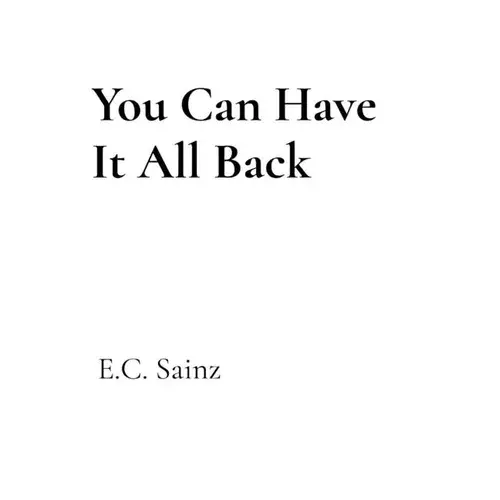 You Can Have It All Back - Paperback 1