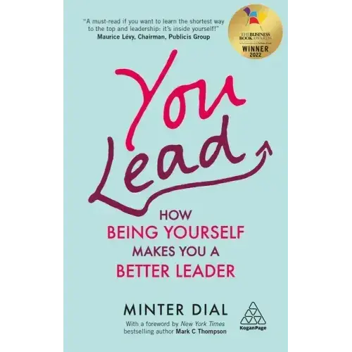 You Lead: How Being Yourself Makes You A Better Leader - Paperback 1