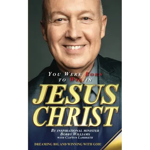 You Were Born To Win In Jesus Christ - Paperback 1