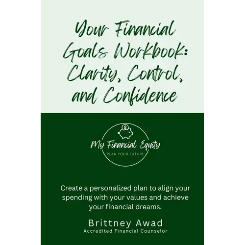 Your Financial Goals Workbook - Paperback 1