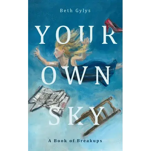 Your Own Sky: A Book Of Breakups - Paperback 1