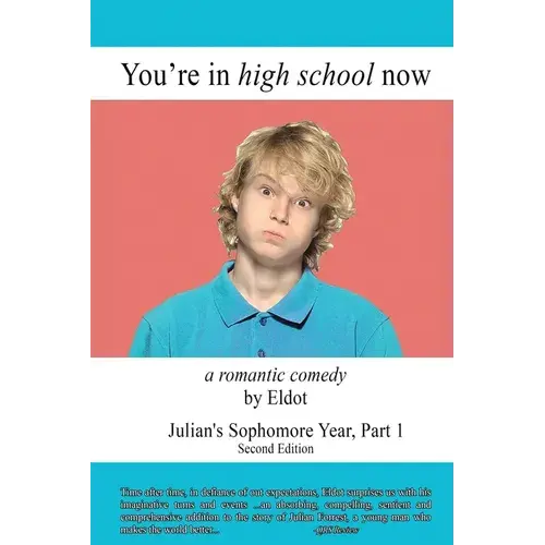 You're In High School Now: Julian's Sophomore Year, Part 1 - Paperback 1