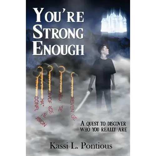 You're Strong Enough: Understanding The Purpose Of Life - The Ultimate Quest - Paperback 1