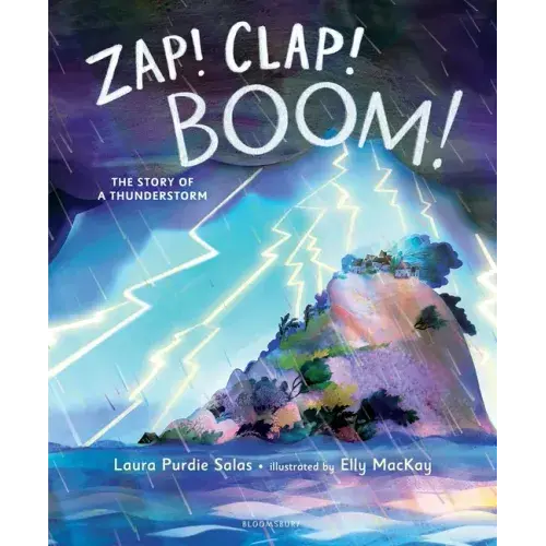Zap! Clap! Boom!: The Story Of A Thunderstorm - Hardcover 1