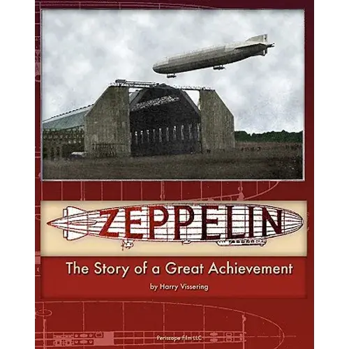 Zeppelin: The Story Of A Great Achievement - Paperback 1