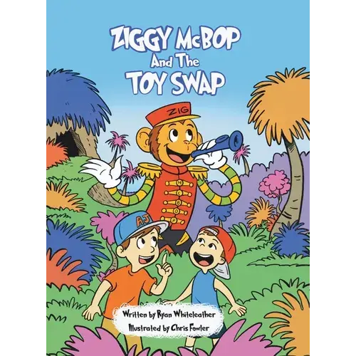Ziggy Mcbop And The Toy Swap - Hardcover 1