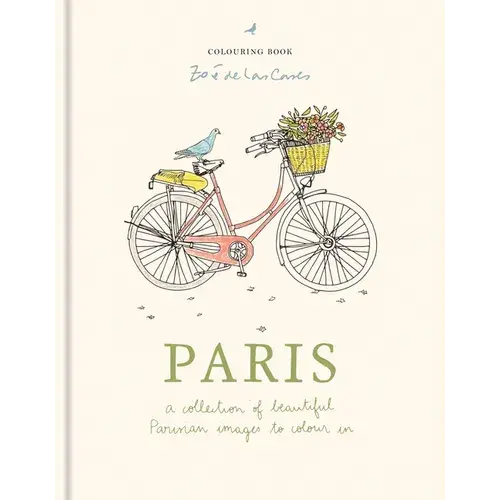 Zoé De Las Cases Paris Colouring Book: A Collection Of Beautiful Parisian Images To Colour In - Hardcover 1